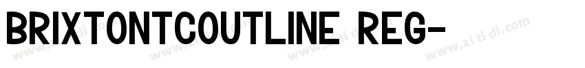 BrixtonTCOutline Reg字体转换